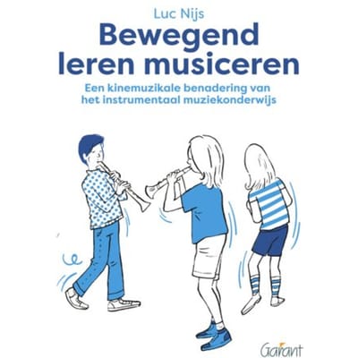 Bewegend Leren Musiceren - Luc Nijs