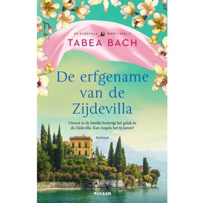 De Erfgename Van De Zijdevilla - De Zijdevilla - Tabea Bach