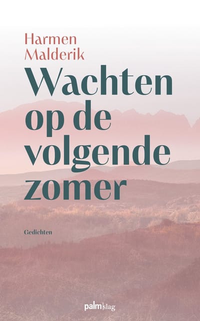 Wachten Op De Volgende Zomer - Harmen Malderik