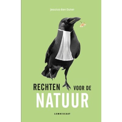 Rechten Voor De Natuur - Jessica den Outer