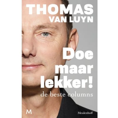 Doe Maar Lekker! - Thomas van Luyn
