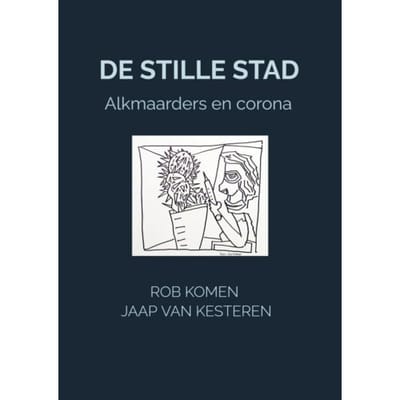 De Stille Stad - Rob Komen Jaap van Kesteren