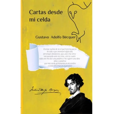 Cartas Desde Mi Celda - Gustavo Adolfo Bécquer