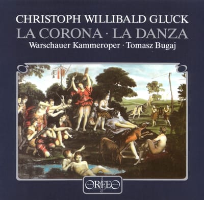 Warschauer Kammeroper, Tomasz Bugaj - Gluck: La Corona/La Danza (2 CD)