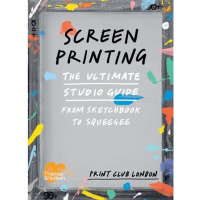 Screenprinting - Print Club London