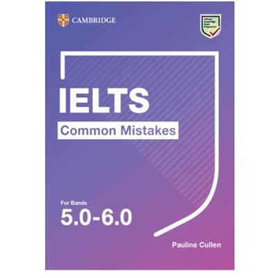 Ielts Common Mistakes For Bands 5.0-6.0 - Common Mistakes - Pauline Cullen