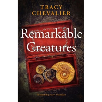 Remarkable Creatures - Tracy Chevalier
