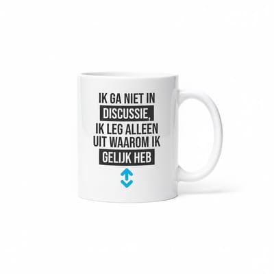 Ik Ga Niet In Discussie, Ik Leg Alleen Uit Waarom Ik Gelijk Heb Koffiemok 330 ml – Grappige Keramische Mok