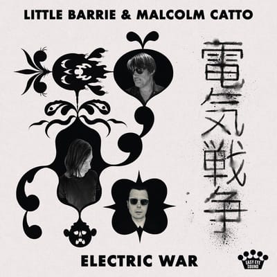 Little Barrie & Malcolm Catto - Electric War (CD)