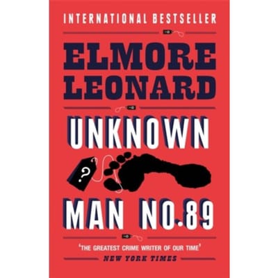 Unknown Man Number 89 - Elmore Leonard