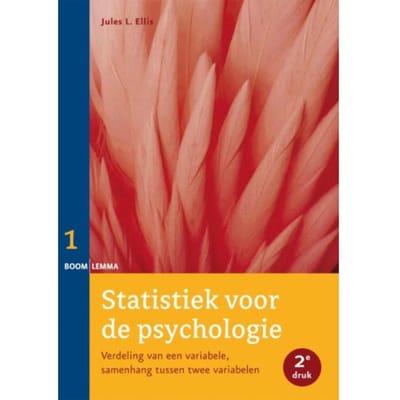 Verdeling Van Een Variabele, Samenhang Tussen Twee Variabelen - Statistiek Voor De Psychologie - Jules L. Ellis