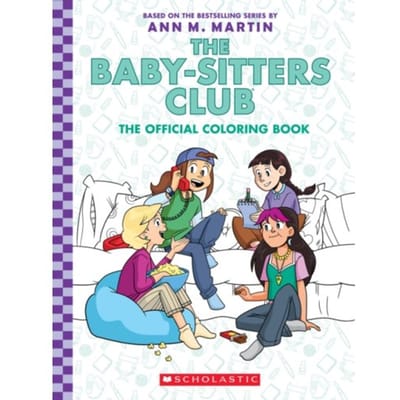 The Baby-Sitter's Club: The Official Colouring Book - Ann M. Martin