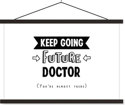 Posterhanger incl. Poster 60x40 cm - Schoolplaat - Dokter - Studenten - Doctor - Studeer - Spreuken - Textielposter - Zwarte latten