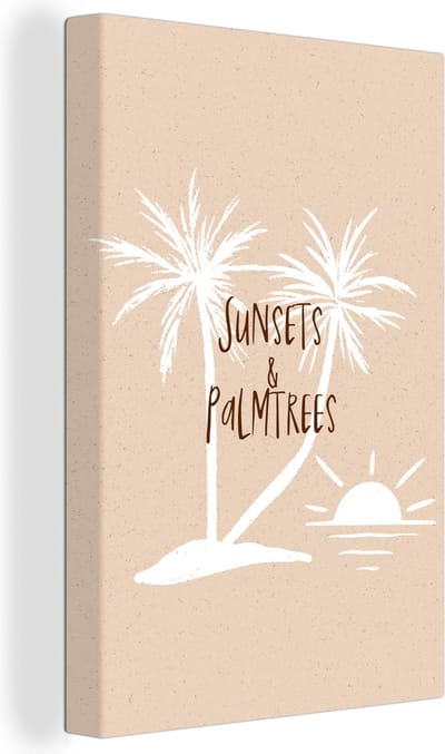 Canvas Schilderij Spreuken - Quotes - Sunsets & palmtrees - Palmboom - 20x30 cm - Wanddecoratie