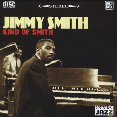 Jimmy Smith - Kind Of Smith (10 CD)