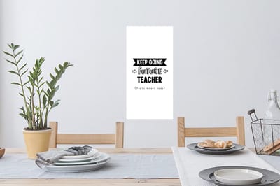 Muurstickers - Sticker Folie - Quote - Leraar - Studeren - 20x40 cm - Plakfolie - Muurstickers Kinderkamer - Zelfklevend Behang - Zelfklevend behangpapier - Stickerfolie