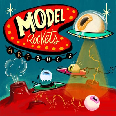 Model Rockets - Are Back (7" Single)