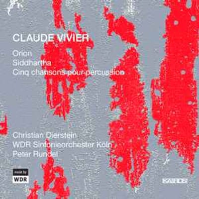 CD CLAUDE VIVIER - CHRISTIAN DIERSTEIN - Vivier: Orion/Siddhartha/Five Songs 0012472KAI Kairos 2006 Duitsland Klassiek Gebruikt