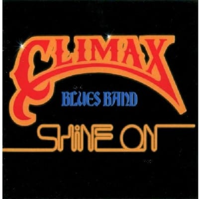 Shine On - Climax Blues Band