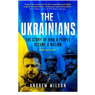 The Ukrainians - Andrew Wilson
