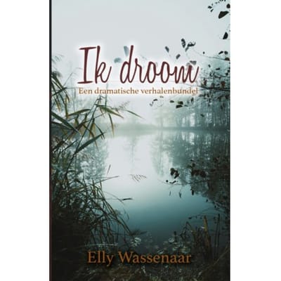 Ik Droom - Elly Wassenaar