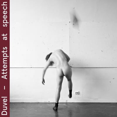 Duvel - Attempts At Speech (LP)