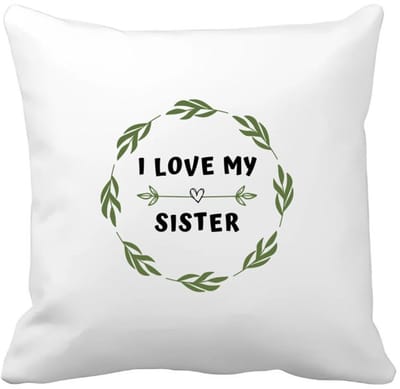 Akyol - i love my sister Kussen hoes - Zus - liefste zus - verjaardag - cadeautje voor zus - zus artikelen - kado - geschenk - 40 bij 40 cm