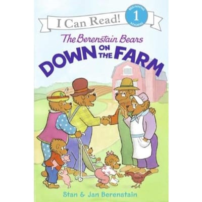 The Berenstain Bears Down On The Farm - Jan Berenstain