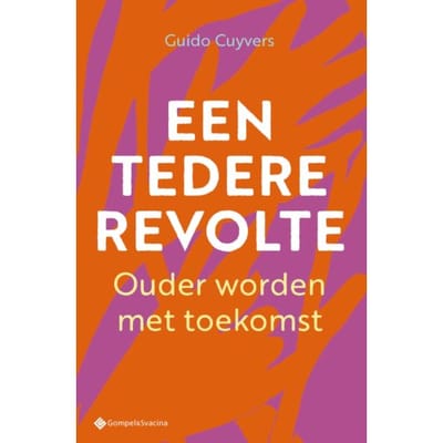 Een Tedere Revolte - Guido Cuyvers