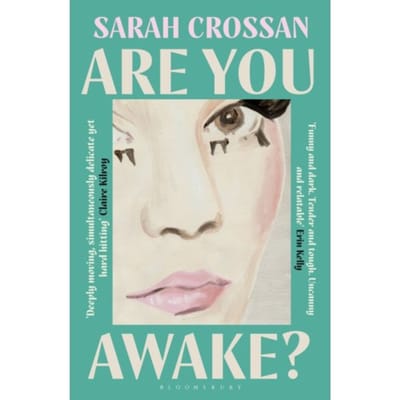 Are You Awake? - Sarah Crossan
