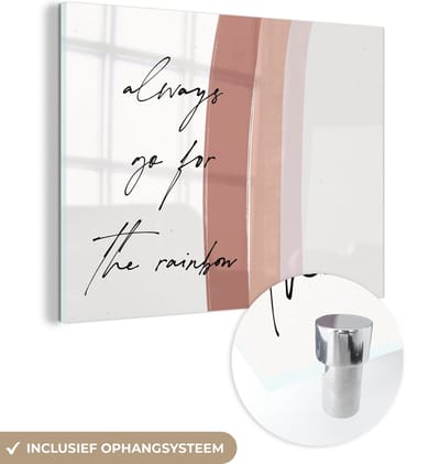 MuchoWow® Glasschilderij 120x90 cm - Schilderij acrylglas - Regenboog - Always go for the rainbow - Quotes - Tekst - Foto op glas - Schilderijen