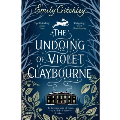 The Undoing Of Violet Claybourne - Emily Critchley