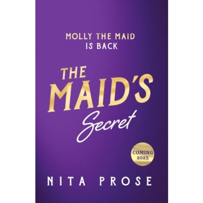 The Maid's Secret - Molly The Maid Mystery - Nita Prose