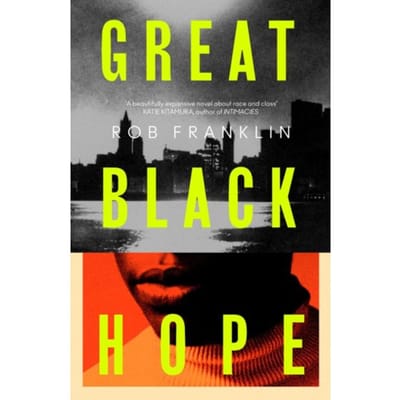 Great Black Hope - Rob Franklin