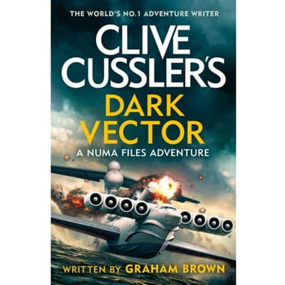 Clive Cussler's Dark Vector - Graham Brown