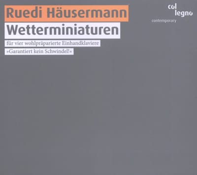 Annalisa Derossi, Panagiotis Iliopoulos, Inigo Giner Miranda - Wetterminiaturen Für Vier Wohlpräparierte Einhandklaviere (CD)