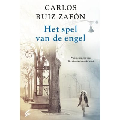 Het Spel Van De Engel - Het Kerkhof Der Vergeten Boeken - Carlos Ruiz Zafón