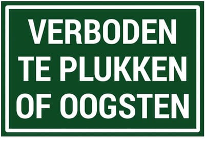 Verboden te plukken of oogsten bord | gecoat dibond materiaal | 18 x 12 cm