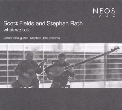 Scott Fields And Stephan Rath - What We Talk (CD)
