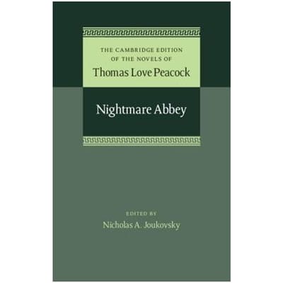 Nightmare Abbey - Thomas Love Peacock