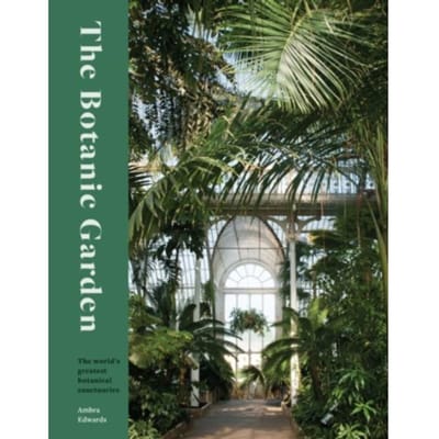 The Botanic Garden - Ambra Edwards