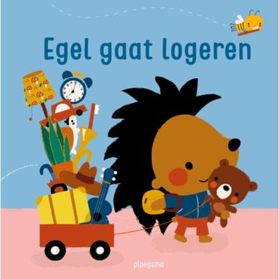 Egel Gaat Logeren - Bora - Deborah van de Leijgraaf
