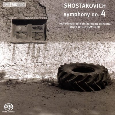 Netherlands Radio Philharmonic Orchestra, Mark Wigglesworth - Shostakovich: Symphony No.4 (SACD)