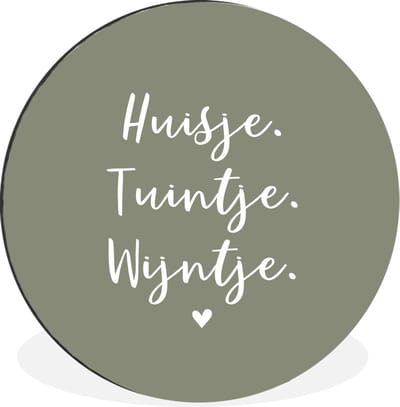 WallCircle - Wandcirkel - Muurcirkel - Tekst - Huisje, tuintje, wijntje - Thuis - Quotes - Wijn - Aluminium - Dibond - 30x30 cm - Binnen en Buiten