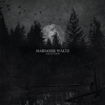 Majdanek Waltz - Nachtlied (CD)