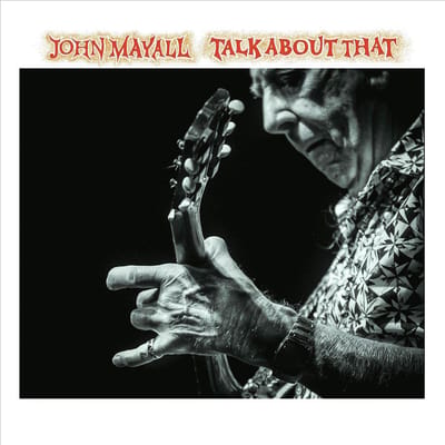Talk About That - John Mayall & The Bluesbreake