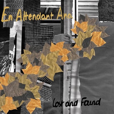 En Attendant Ana - Lost And Found (CD)