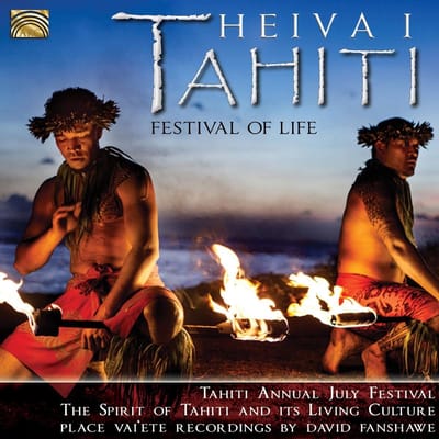 David Fanshawe - Heiva I Tahiti - Festival Of Life (CD)
