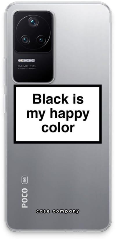 Case Company® - Hoesje geschikt voor Xiaomi Poco F4 hoesje - Black is my happy color - Soft Cover Telefoonhoesje - Bescherming aan alle Kanten en Schermrand