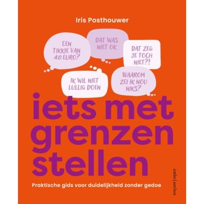 Iets Met Grenzen Stellen - Iris Posthouwer